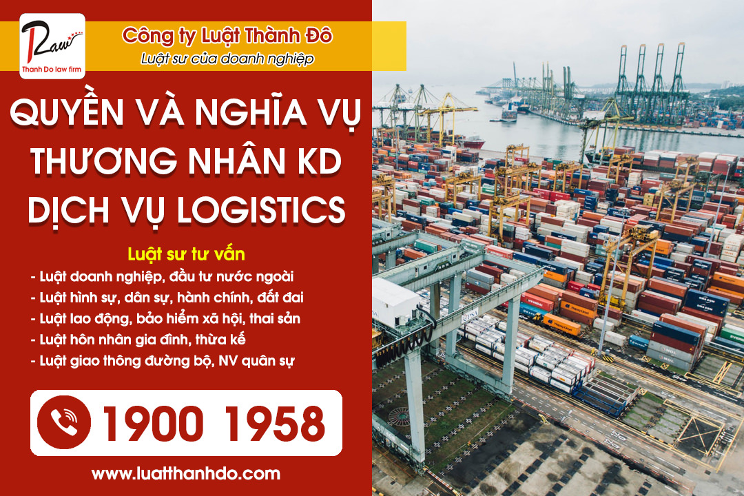 Quyền và nghĩa vụ của thương nhân kinh doanh dịch vụ Logistics